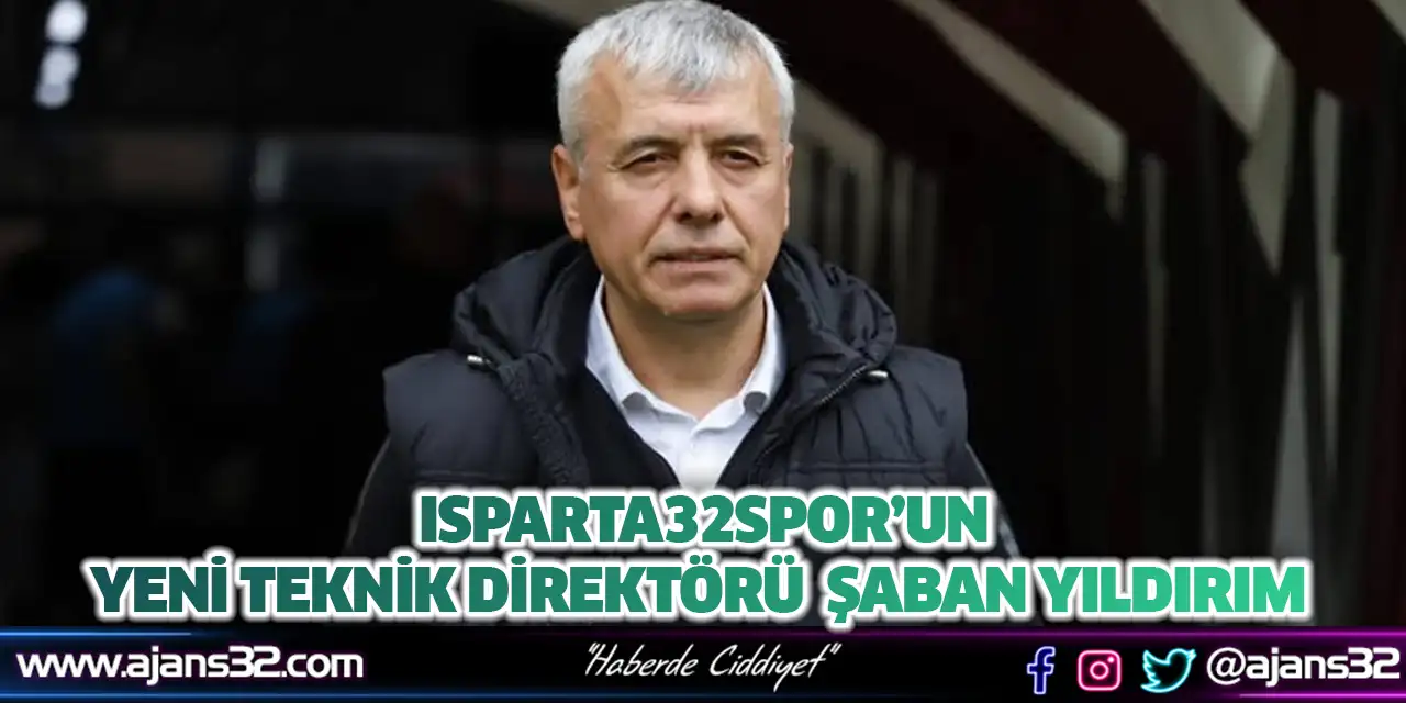 Isparta32spor’un Yeni Teknik Direktörü Şaban Yıldırım