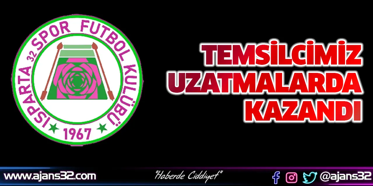 Temsilcimiz Uzatmalarda Kazandı