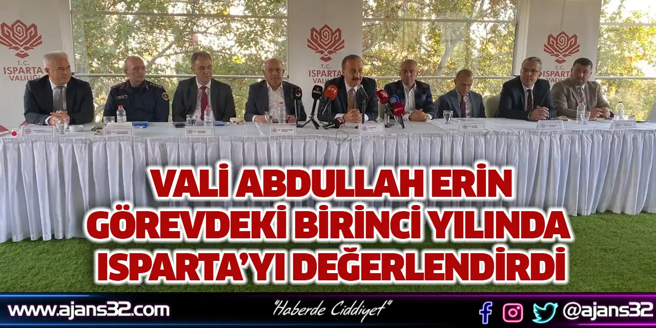 Vali Abdullah Erin, Görevdeki Birinci Yılında Isparta’yı Değerlendirdi