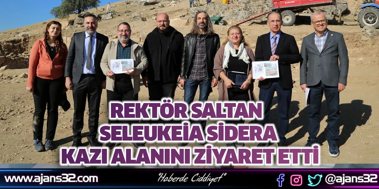 Rektör Saltan Seleukeia Sidera Kazı Alanını Ziyaret Etti