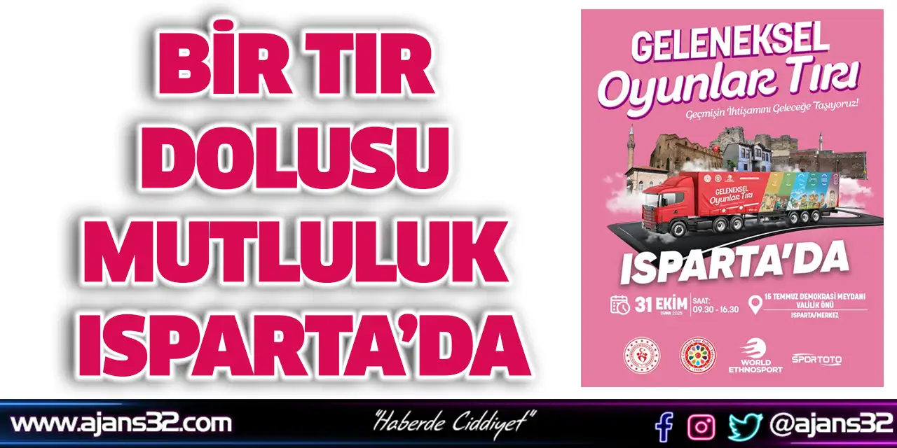 Bir Tır Dolusu Mutluluk Isparta’da