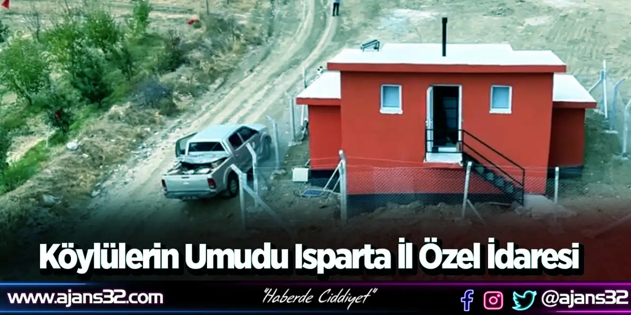 Köylülerin Umudu Isparta İl Özel İdaresi