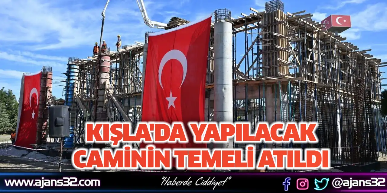 Kışla'da Yapılacak Caminin Temeli Atıldı