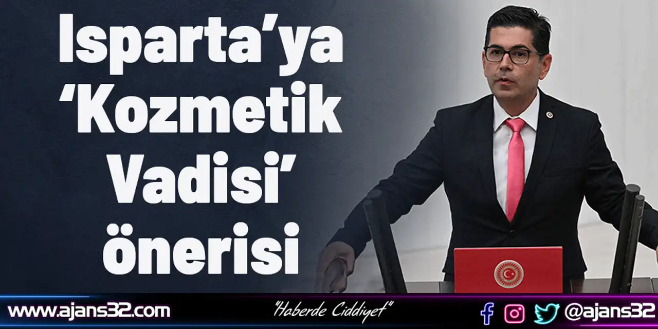 Isparta’ya ‘Kozmetik Vadisi’ Önerisi