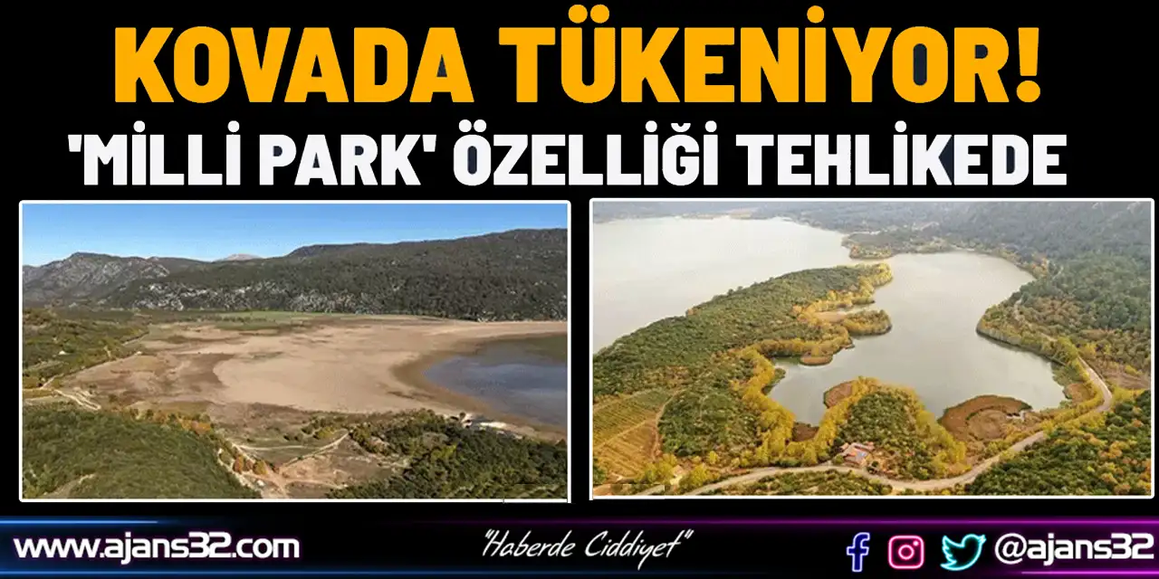 Kovada Gölünün 'Milli Park' Özelliği Tehlikede