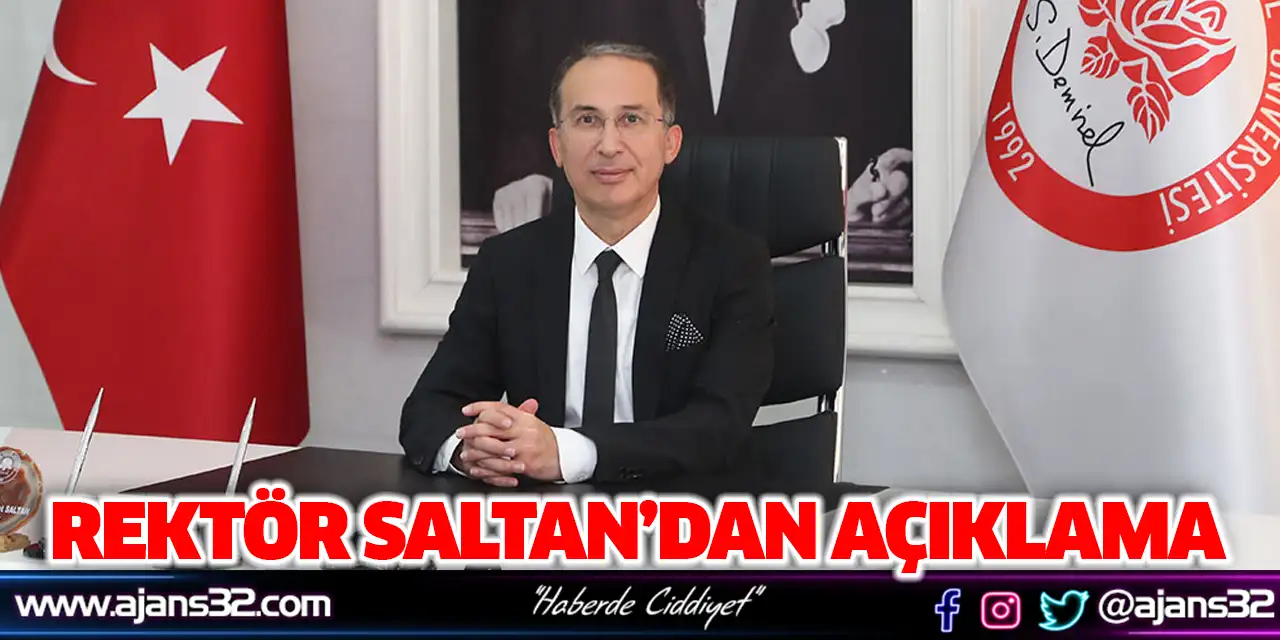 Rektör Saltan’dan Açıklama