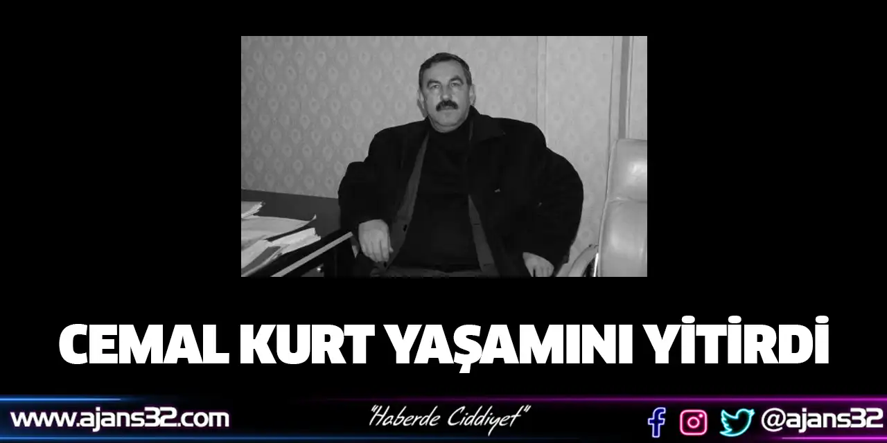 Cemal Kurt Yaşamını Yitirdi