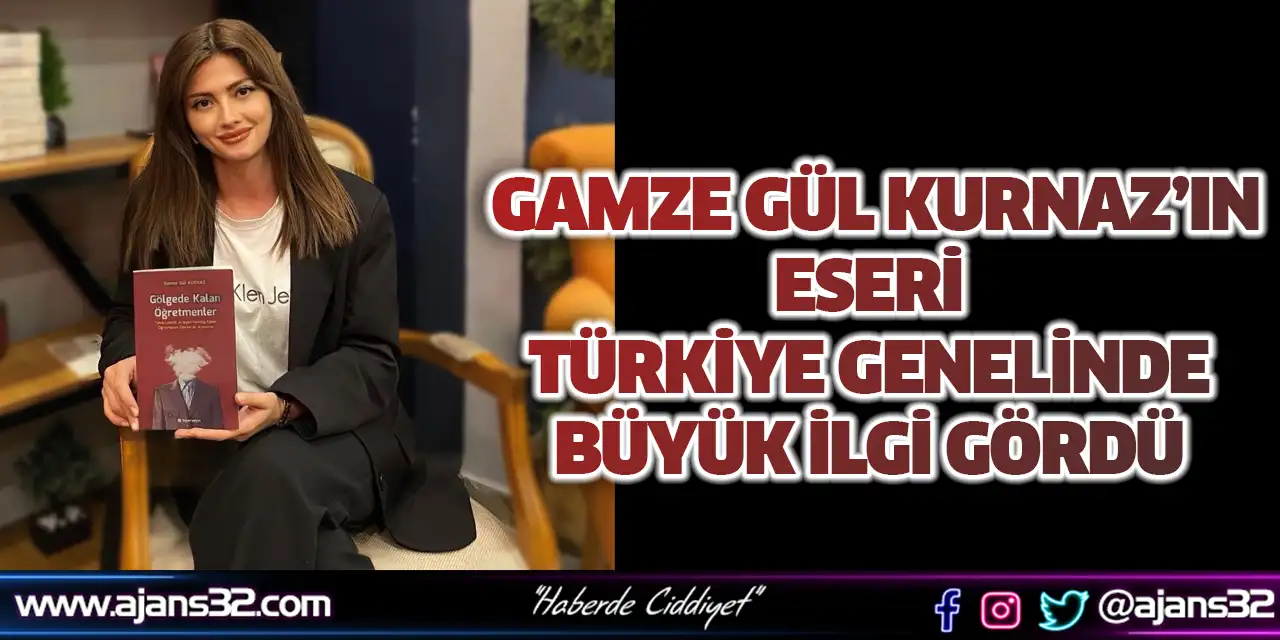 Gamze Gül Kurnaz’ın Eseri Türkiye Genelinde Büyük İlgi Gördü