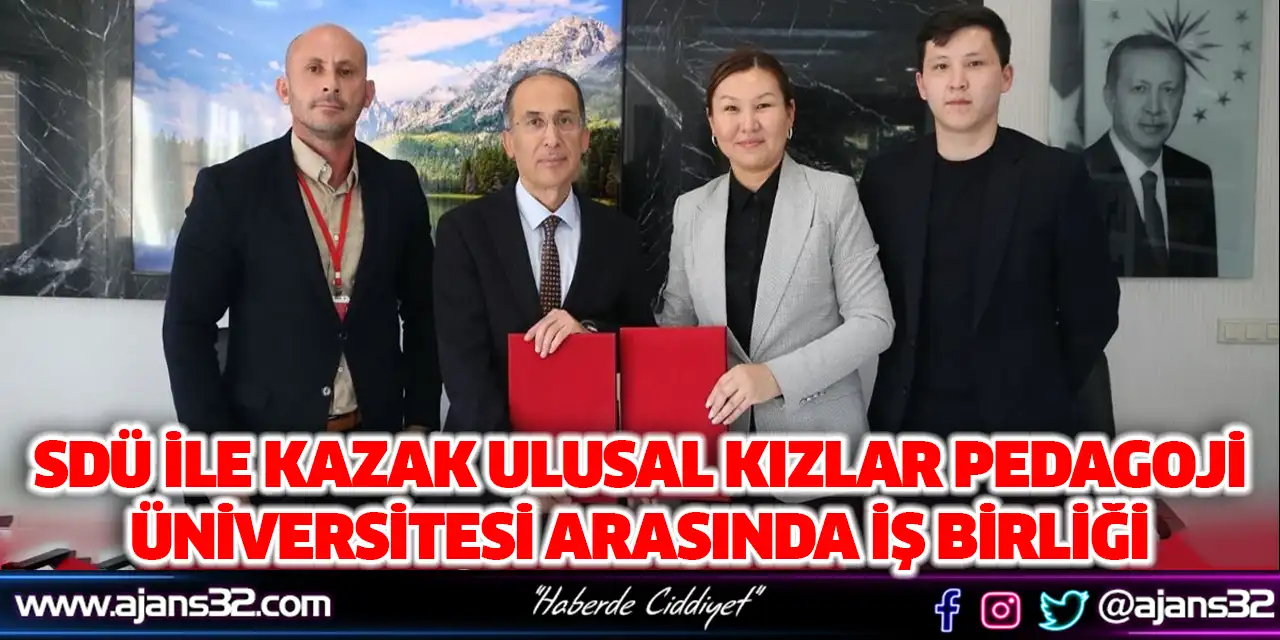 SDÜ ile Kazak Ulusal Kızlar Pedagoji Üniversitesi Arasında İş Birliği