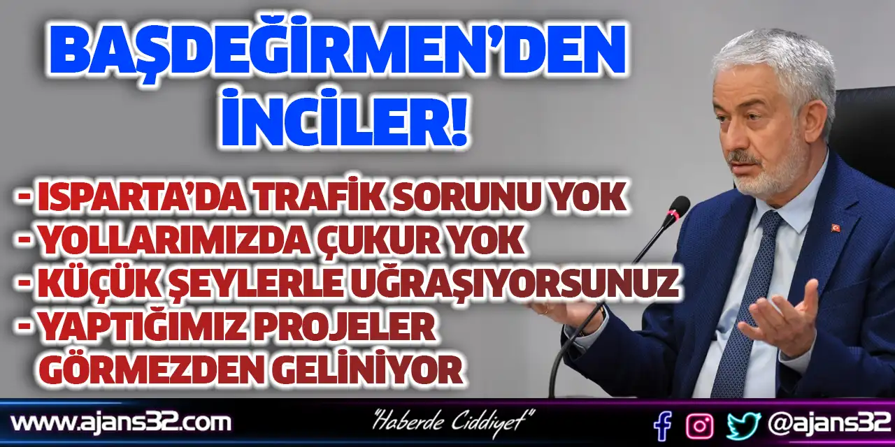 Başkan Başdeğirmen'den İnciler!