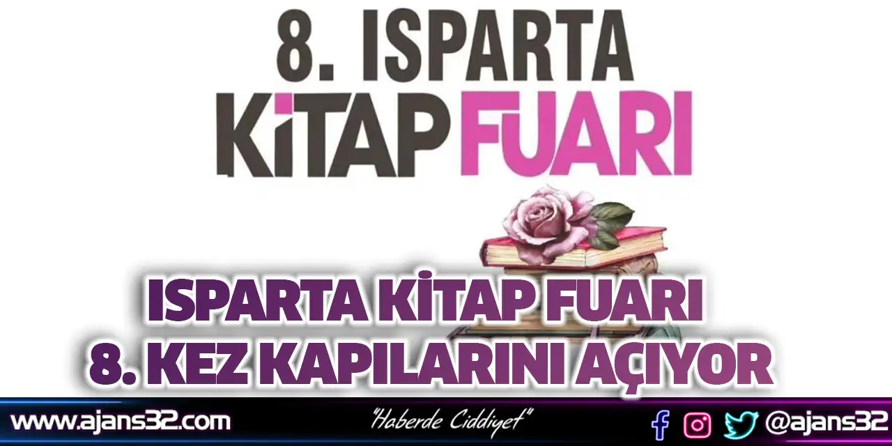 Isparta Kitap Fuarı 8. Kez Kapılarını Açıyor