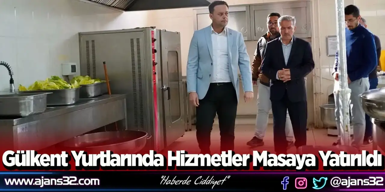Gülkent Yurtlarında Hizmetler Masaya Yatırıldı