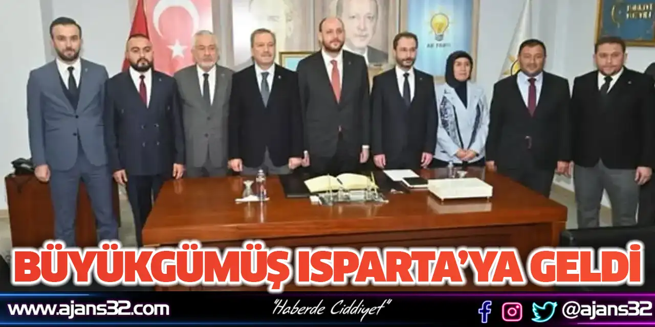 Büyükgümüş Isparta’ya Geldi