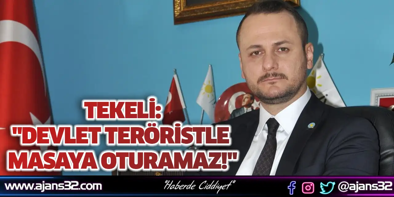 "Devlet Teröristle Masaya Oturamaz!"