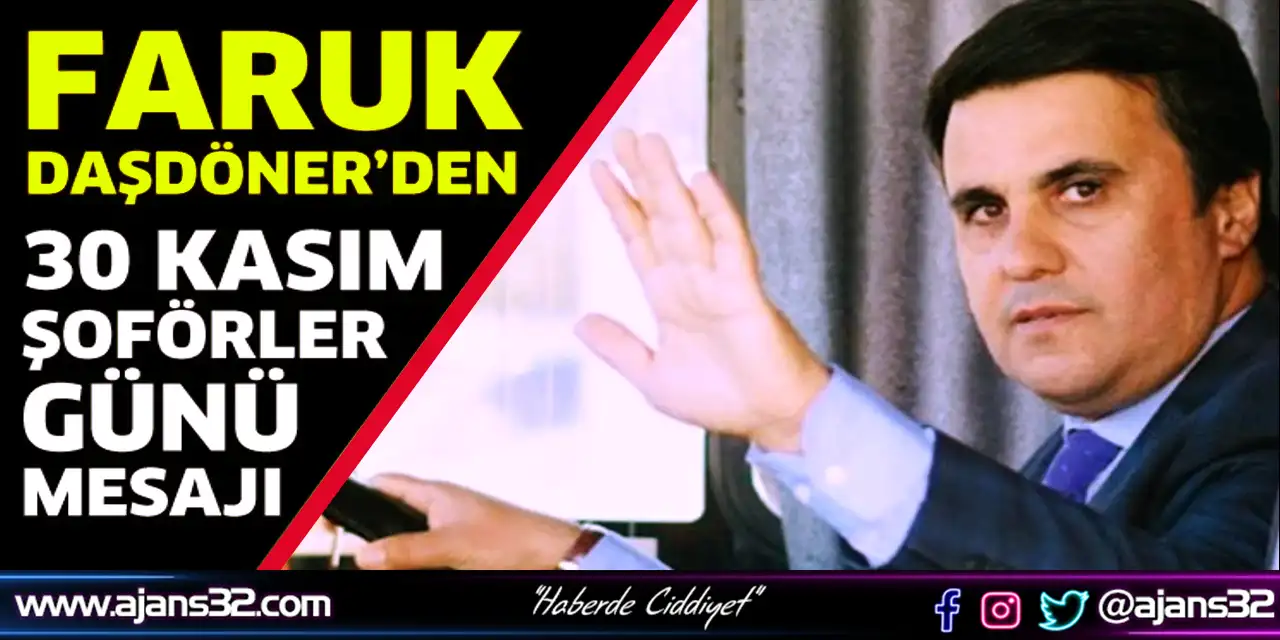 Daşdöner'den Şoförler Günü Mesajı