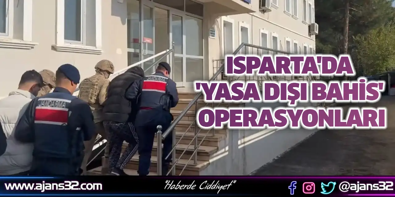 Isparta'da 'Yasa Dışı Bahis' Operasyonları