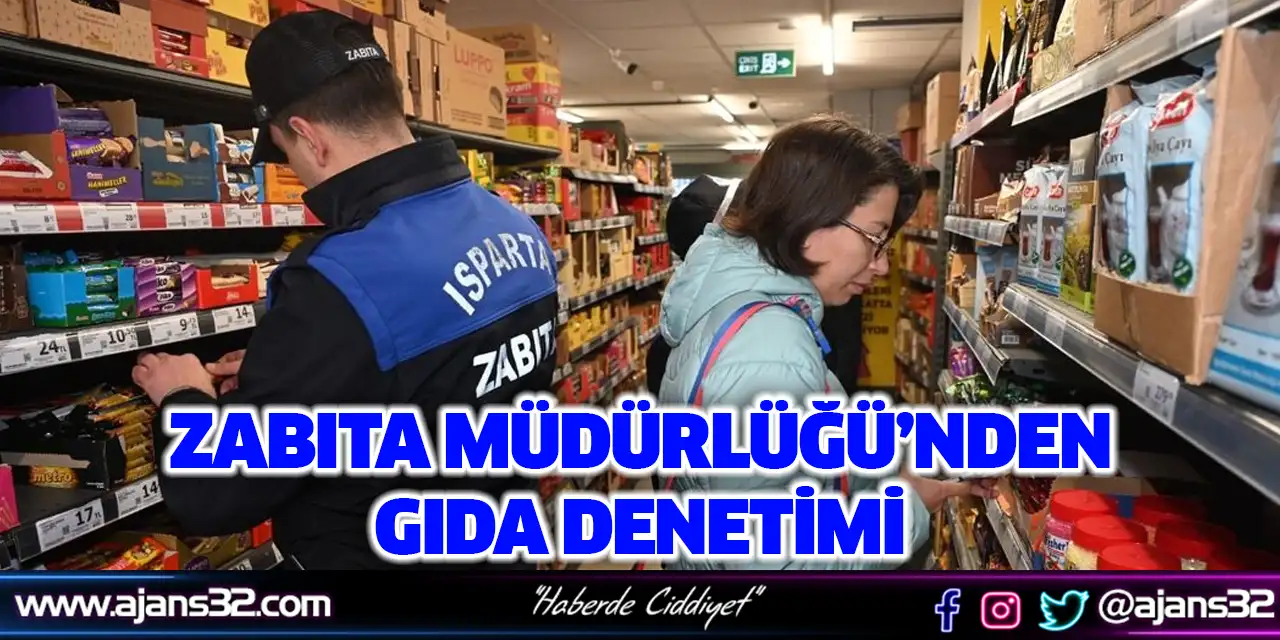 Zabıta Müdürlüğü’nden Gıda Denetimi
