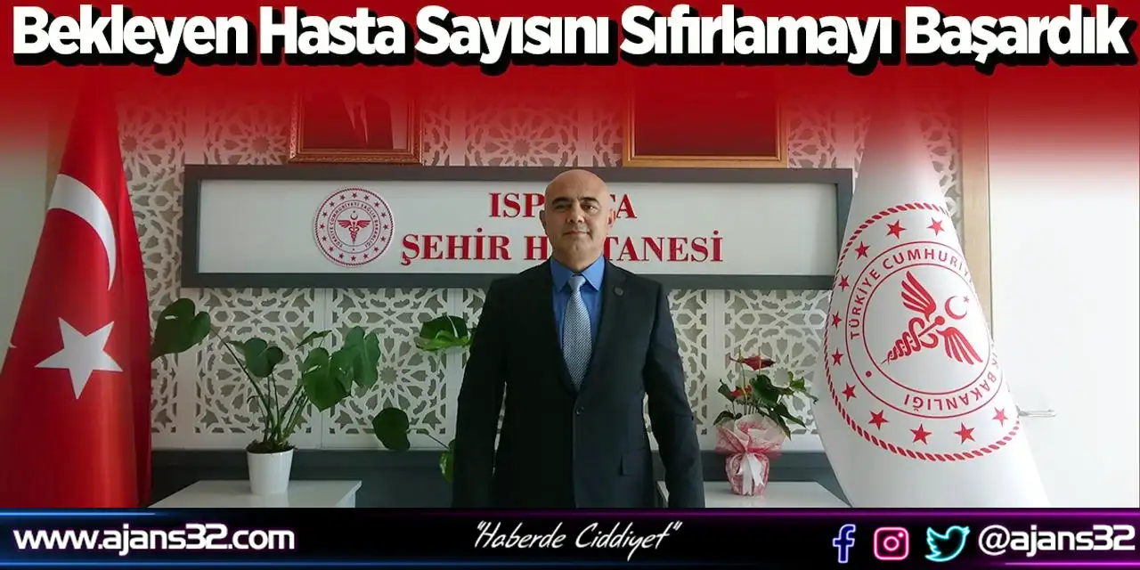 Bekleyen Hasta Sayısını Sıfırlamayı Başardık