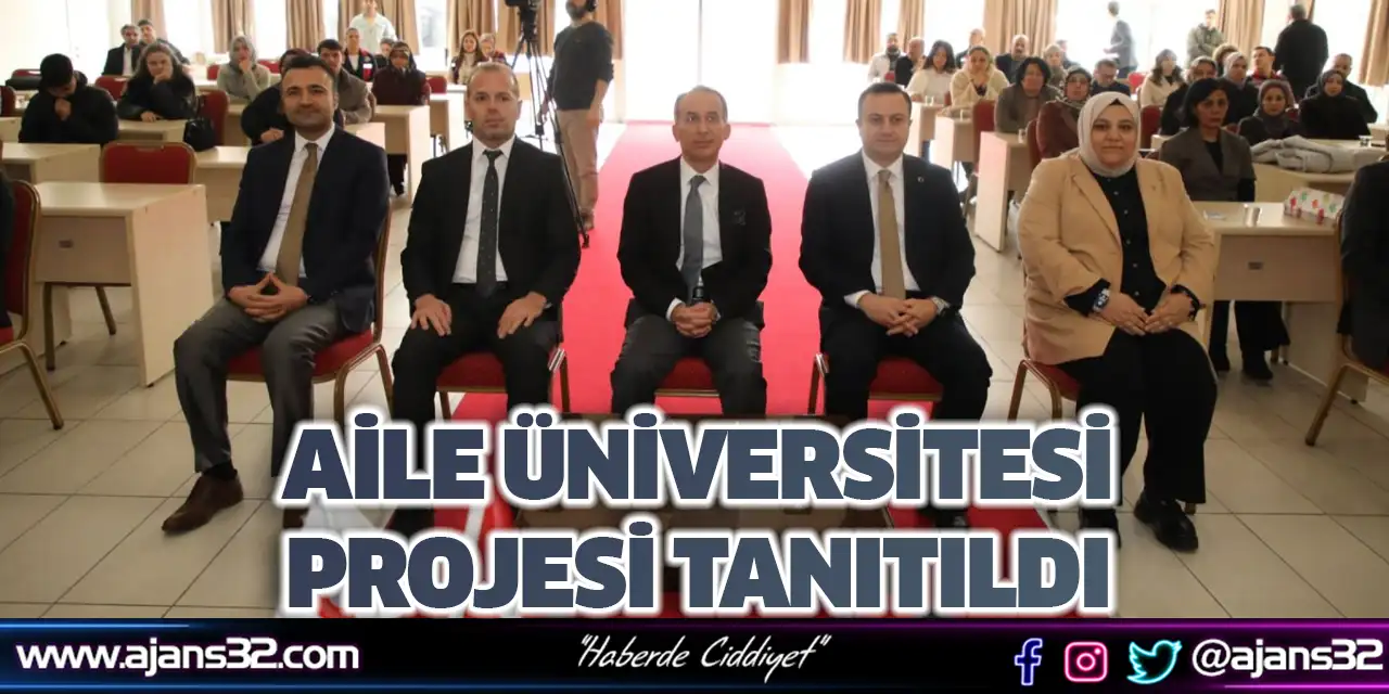 Aile Üniversitesi Projesi Tanıtıldı