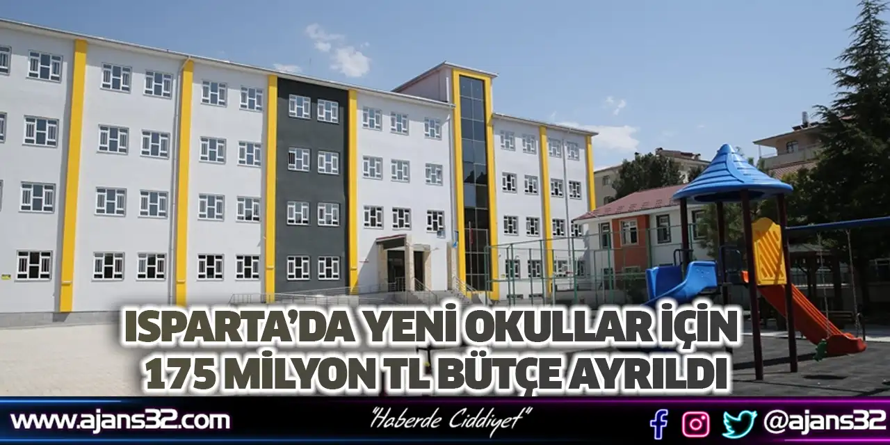 Yeni Okullar İçin 175 Milyon TL Bütçe Ayrıldı