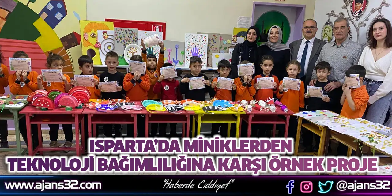 Isparta’da Miniklerden Teknoloji Bağımlılığına Karşı Örnek Proje