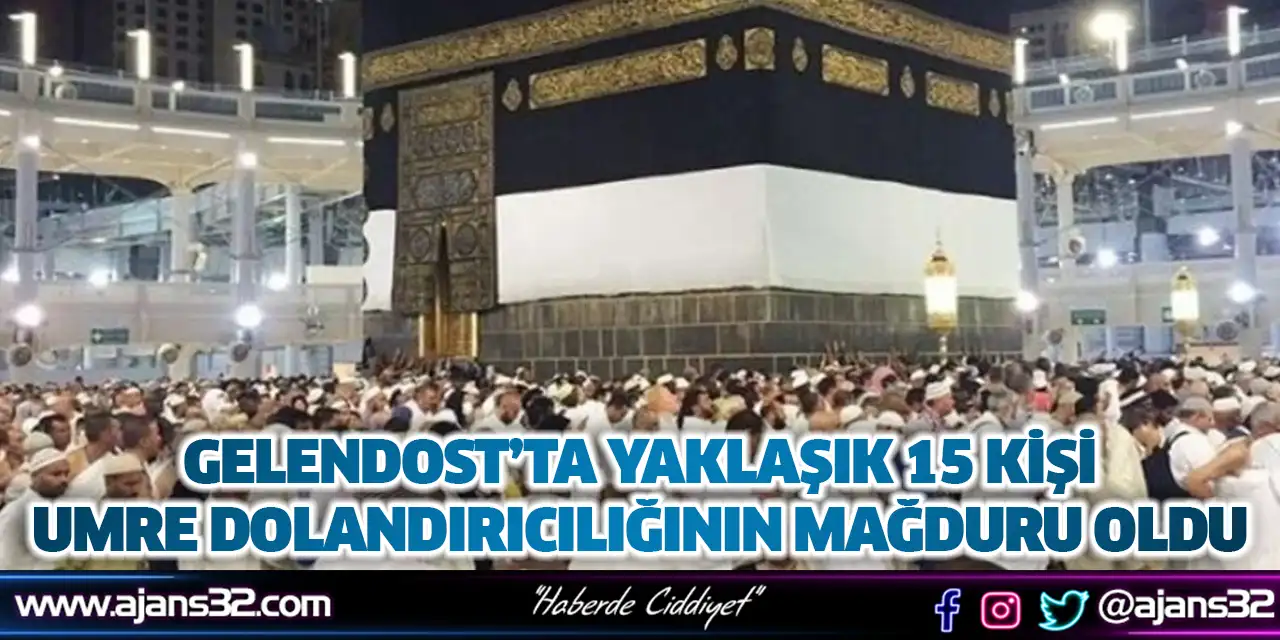 Gelendost’ta Yaklaşık 15 Kişi Umre Dolandırıcılığının Mağduru Oldu