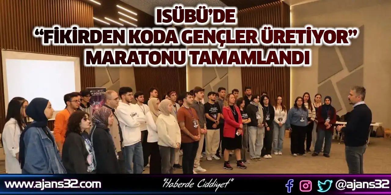 ISÜBÜ’de “Fikirden Koda Gençler Üretiyor” Maratonu Tamamlandı