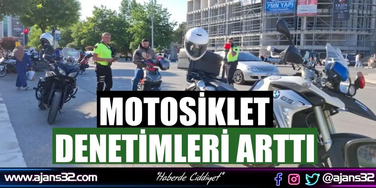 Isparta’da Motosiklet Denetimleri Artırıldı