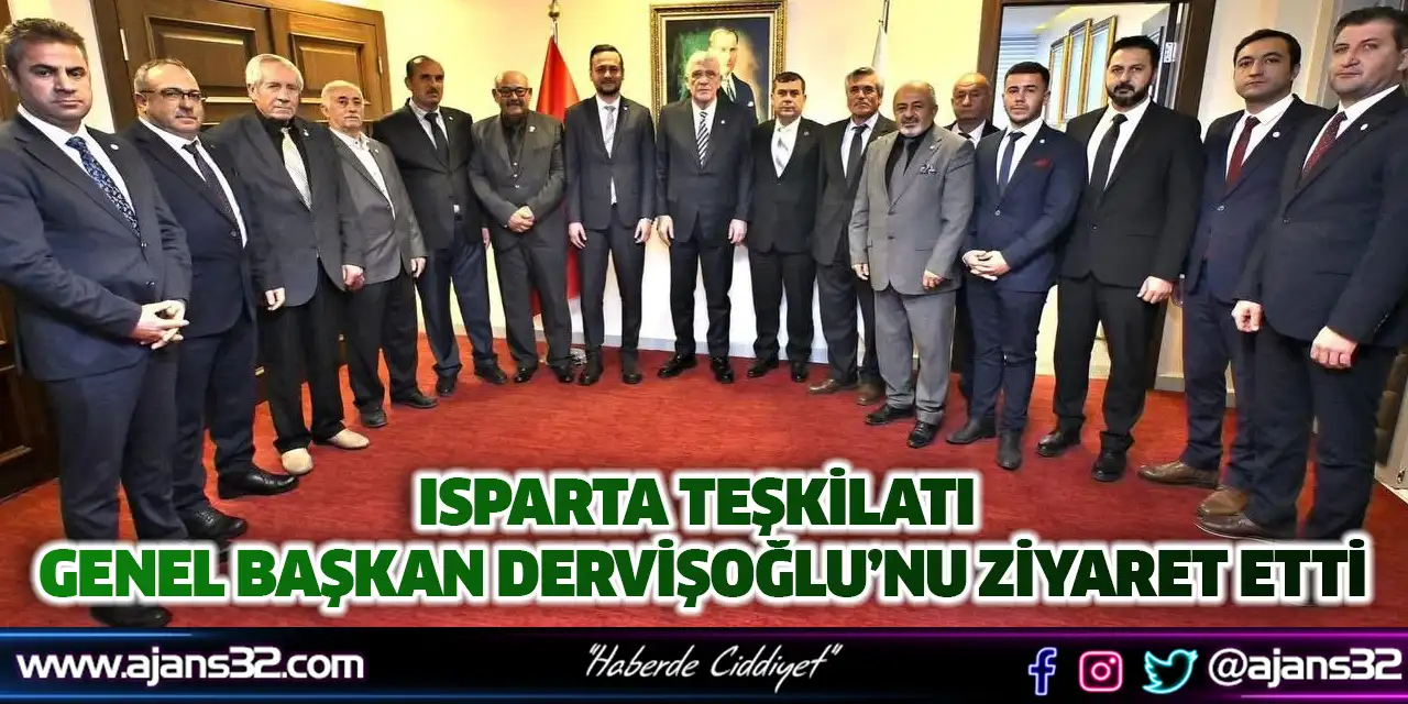 Isparta Teşkilatı Genel Başkan Dervişoğlu’nu Ziyaret Etti