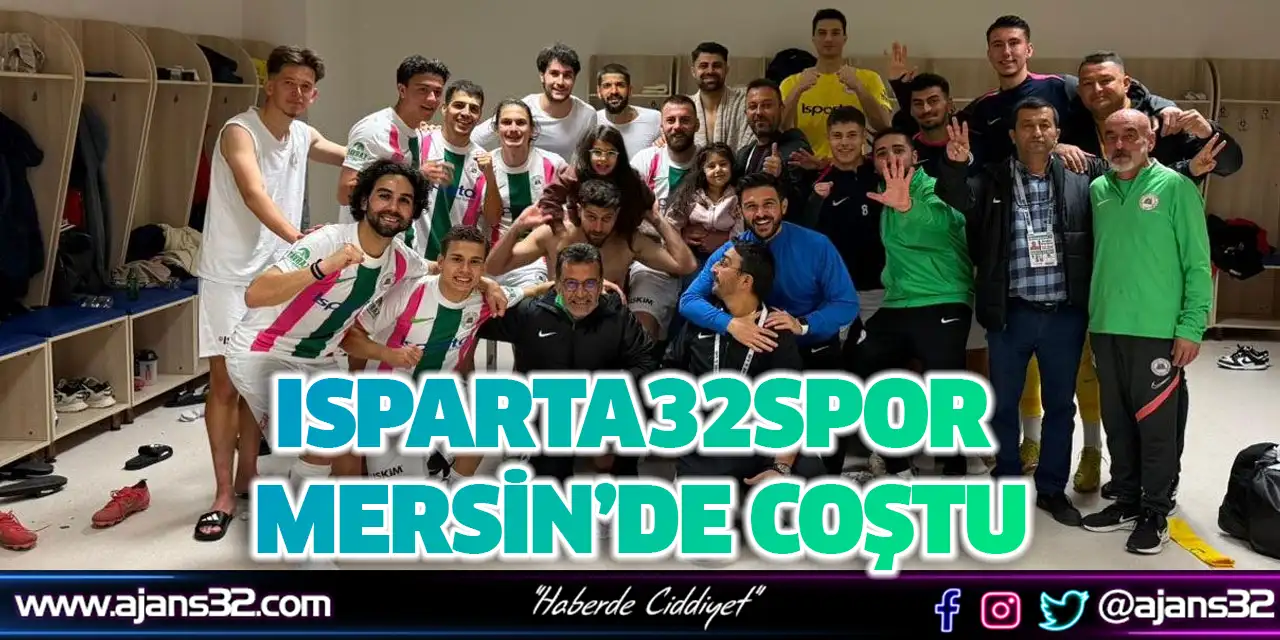 Isparta32Spor Mersin’de Coştu