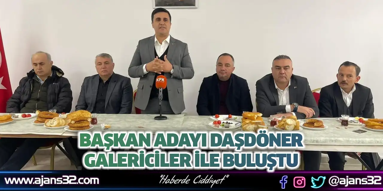 Başkan Adayı Daşdöner, Galericiler İle Buluştu
