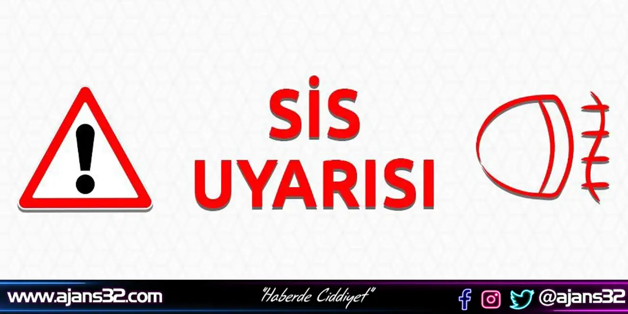 Emniyet'ten Sis Uyarısı