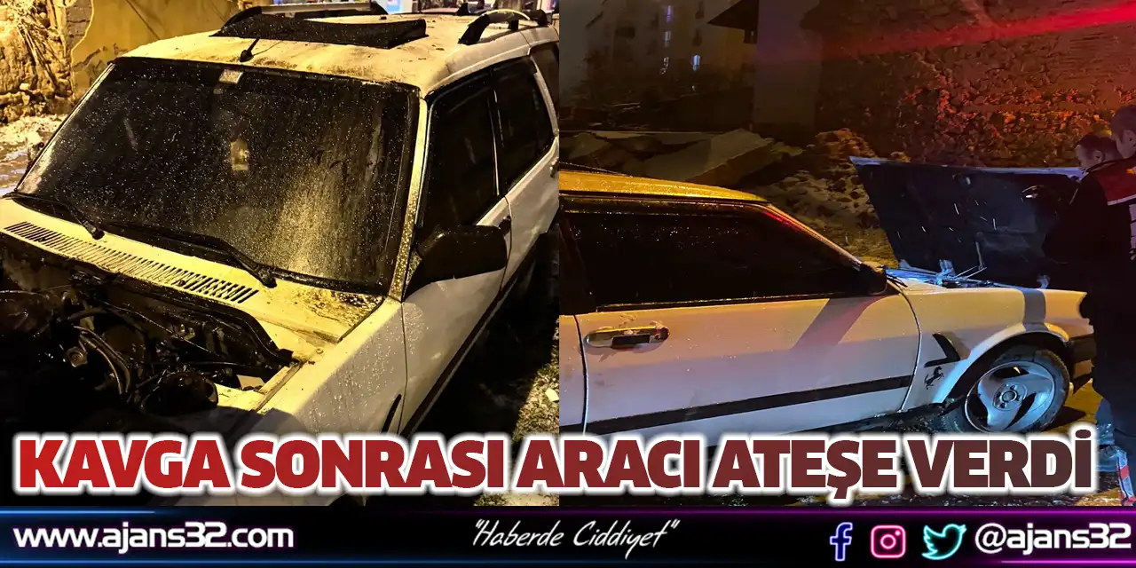 Isparta'da Kavga Sonrası Aracı Ateşe Verdi