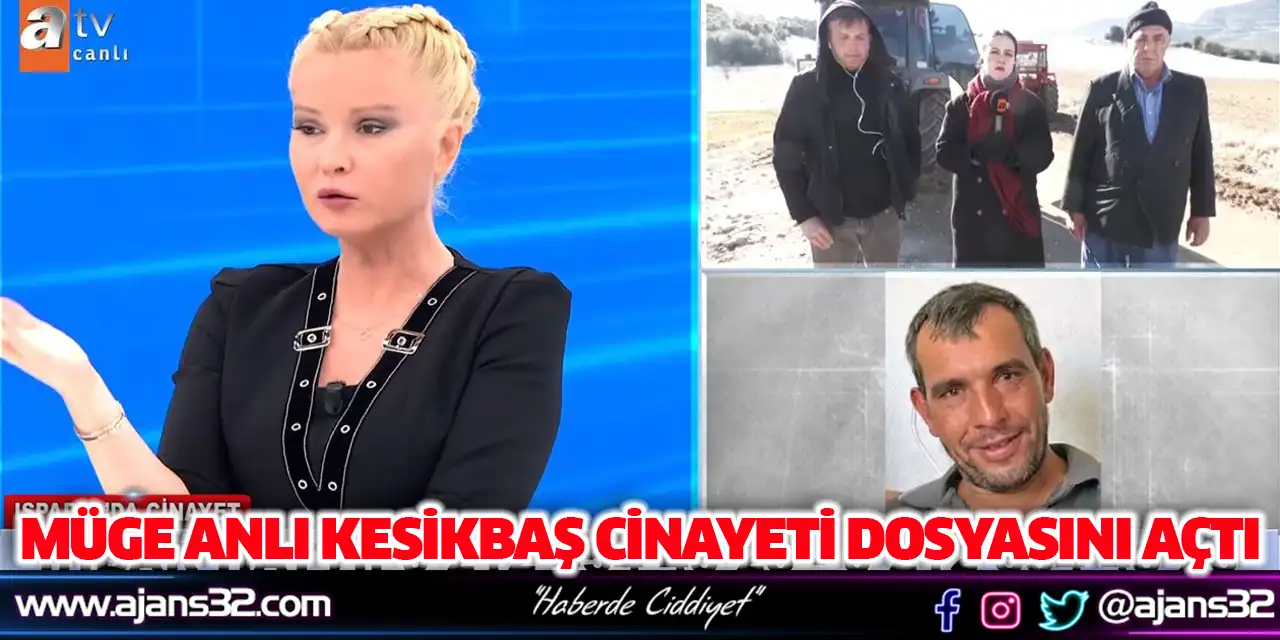 Müge Anlı Kesikbaş Cinayeti Dosyasını Açtı