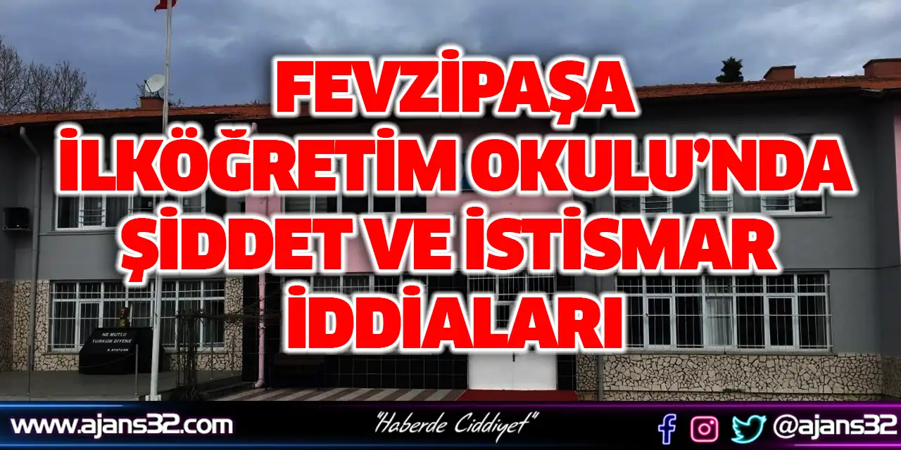 Fevzipaşa İlköğretim Okulu’nda Şiddet ve İstismar İddiaları