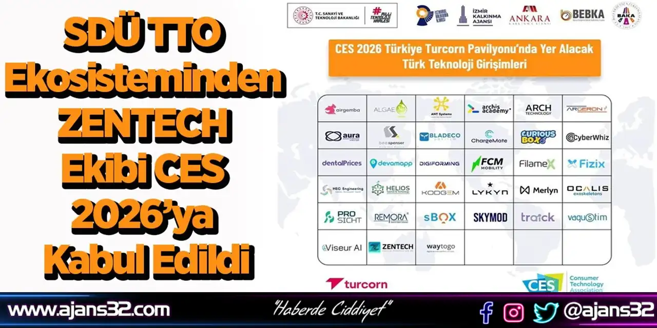 SDÜ TTO Ekosisteminden ZENTECH Ekibi CES 2026’ya Kabul Edildi