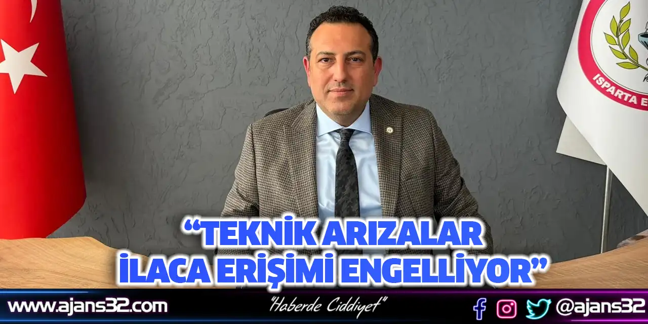Teknik Arızalar İlaca Erişimi Engelliyor