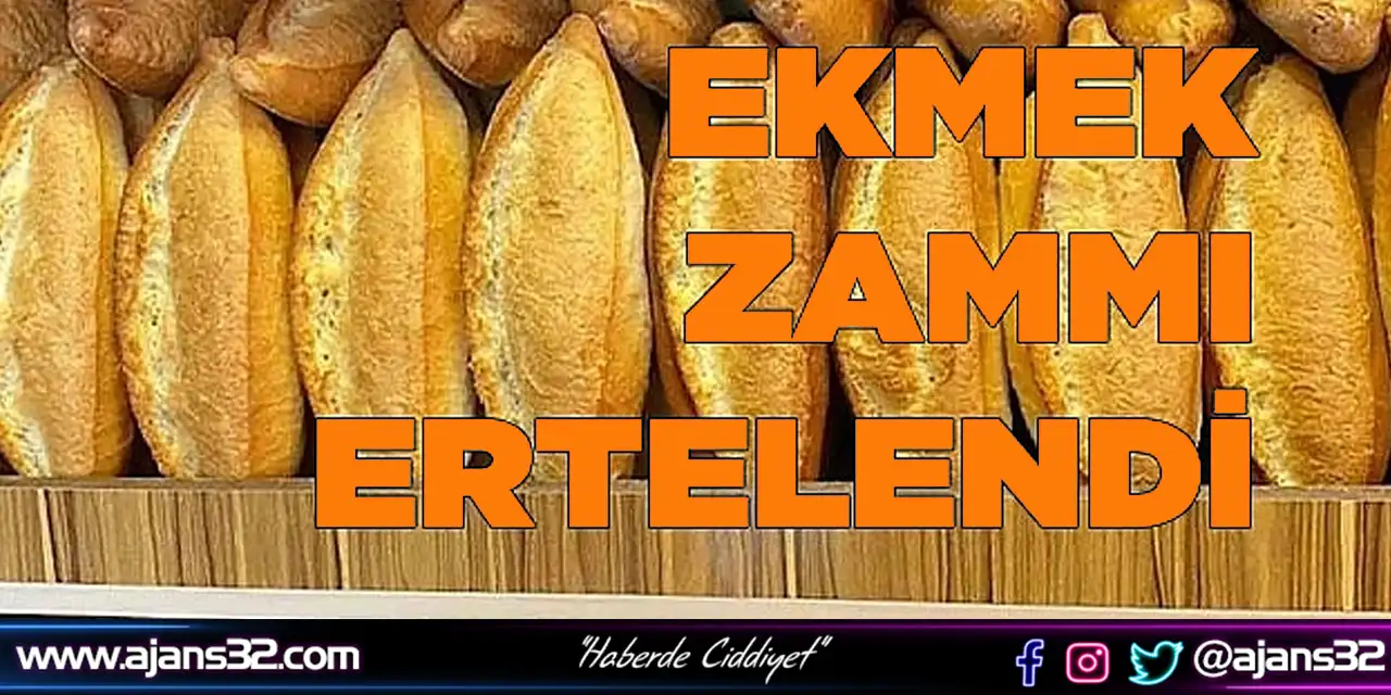Isparta'da Ekmek Zammı Ertelendi