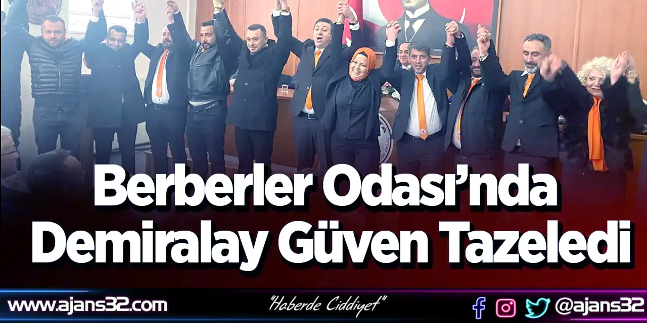 Berberler ve Kuaförler Odası’nda Demiralay Güven Tazeledi