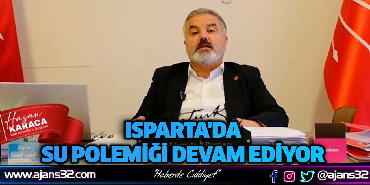 Isparta'da Su Polemiği Devam Ediyor
