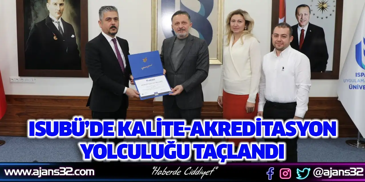 ISUBÜ’de Kalite-Akreditasyon Yolculuğu Taçlandı