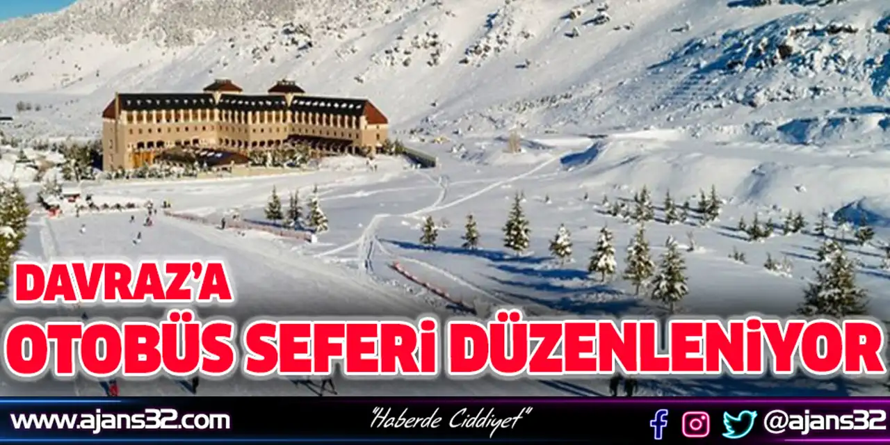 Davraz Kayak Merkezi’ne Ücretsiz Otobüs Seferleri