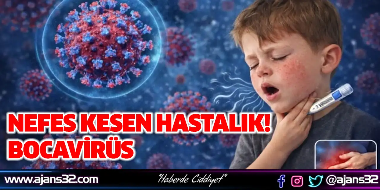 Nefes Kesen Hastalık! Bocavirüs
