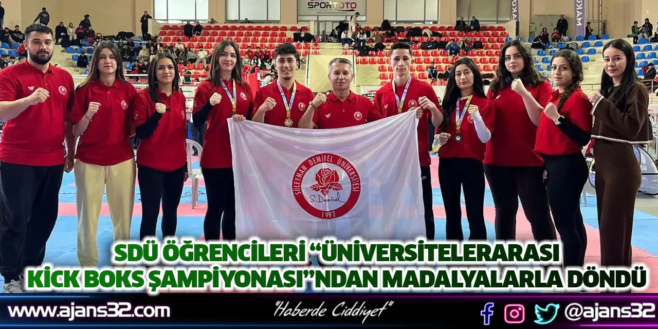 SDÜ Öğrencileri “Üniversitelerarası Kick Boks Şampiyonası”ndan Madalyalarla Döndü