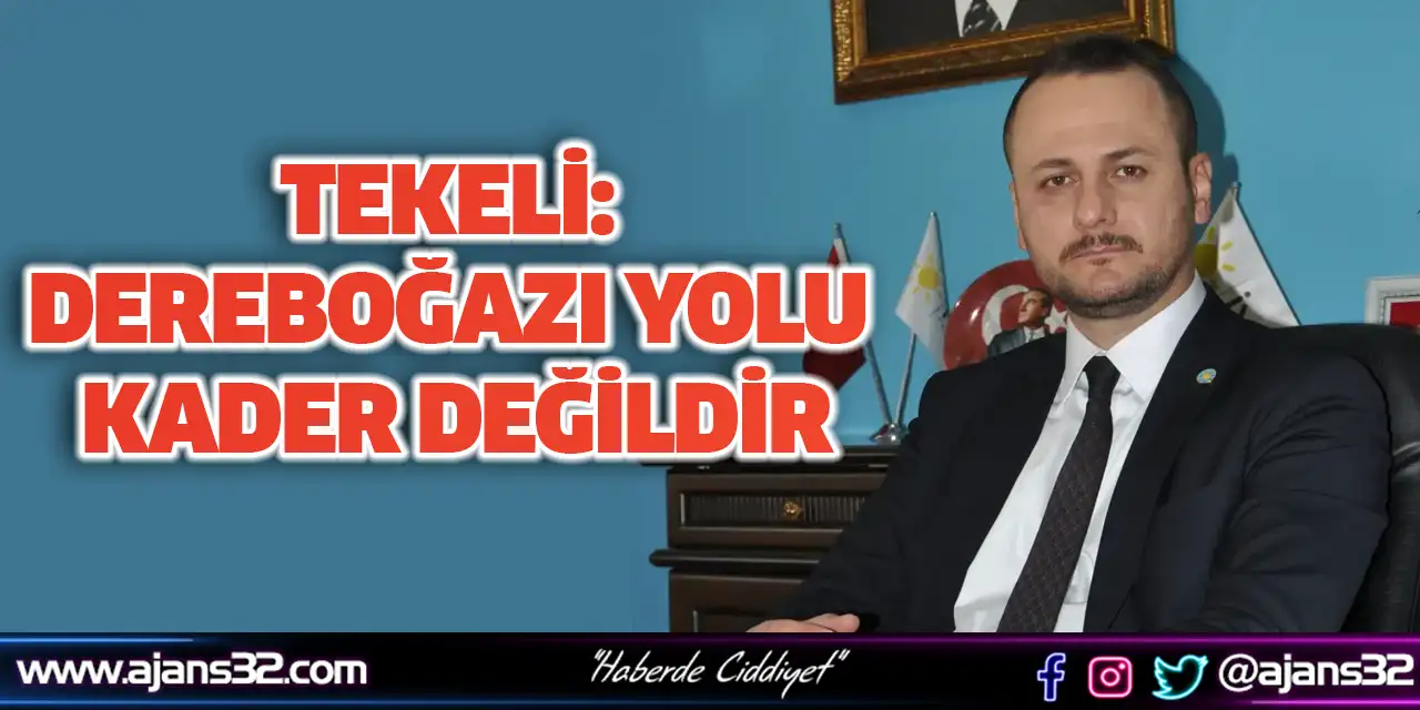 Tekeli: Dereboğazı Yolu Kader Değildir
