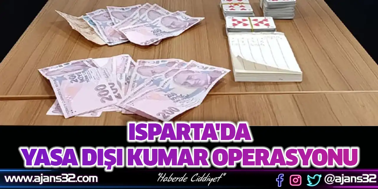 Isparta'da Yasa Dışı Kumar Operasyonu