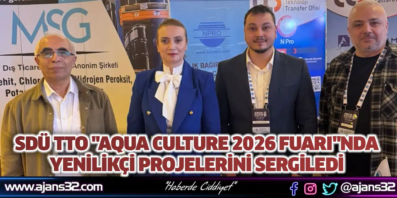 SDÜ TTO "Aqua Culture 2026 Fuarı"nda Yenilikçi Projelerini Sergiledi