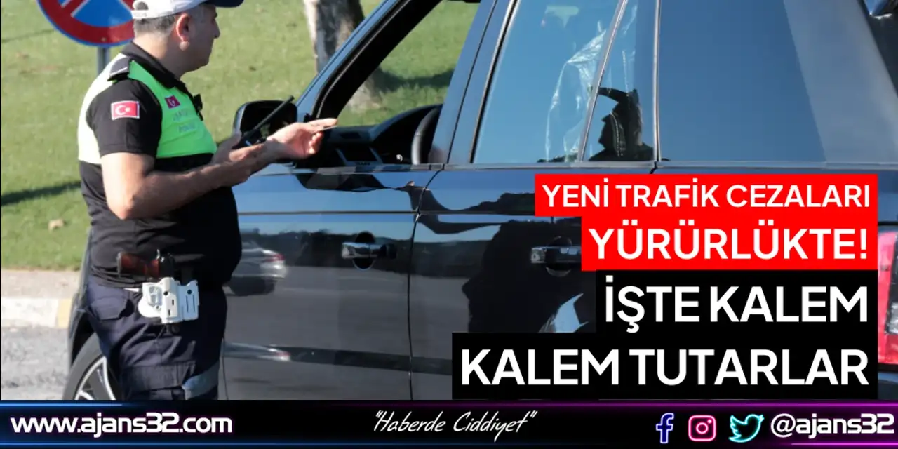 Yeni Trafik Cezaları Yürürlükte