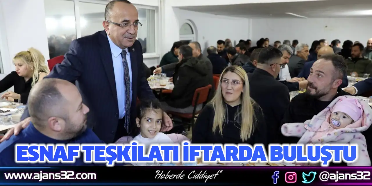Esnaf Teşkilatı İftarda Buluştu