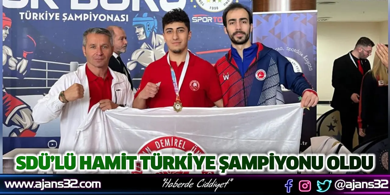 SDÜ’lü Hamit Türkiye Şampiyonu Oldu